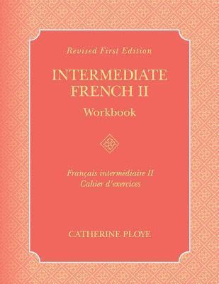 bokomslag Intermediate French II Workbook
