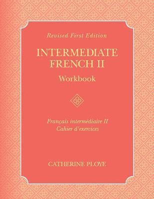 Intermediate French II Workbook 1