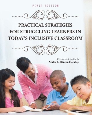 bokomslag Practical Strategies for Struggling Learners in Today's Inclusive Classroom