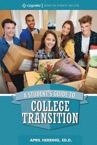 bokomslag A Student's Guide to College Transition