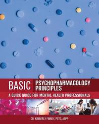 bokomslag Basic Psychopharmacology Principles