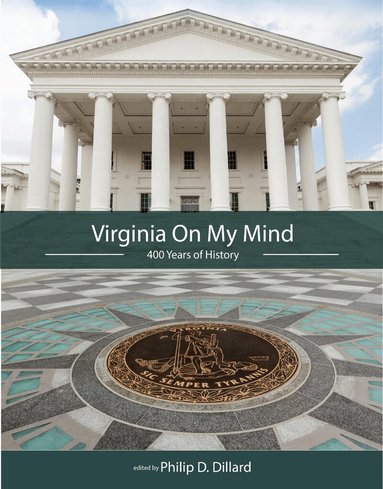 Philip D. Dillard - Virginia on My Mind, Häftad