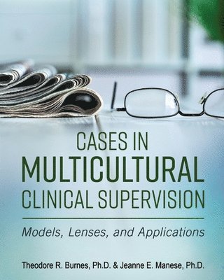 bokomslag Cases in Multicultural Clinical Supervision