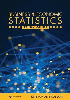 Business and Economic Statistics Study Guide 1