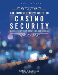 bokomslag The Comprehensive Guide to Casino Security