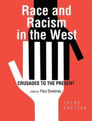 Race and Racism in the West 1