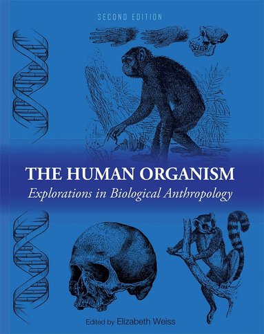 Elizabeth Weiss, Elizabeth Weiss - Human Organism, Häftad