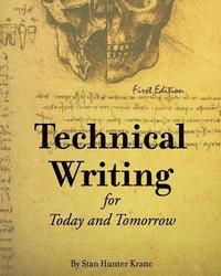 bokomslag Technical Writing for Today and Tomorrow