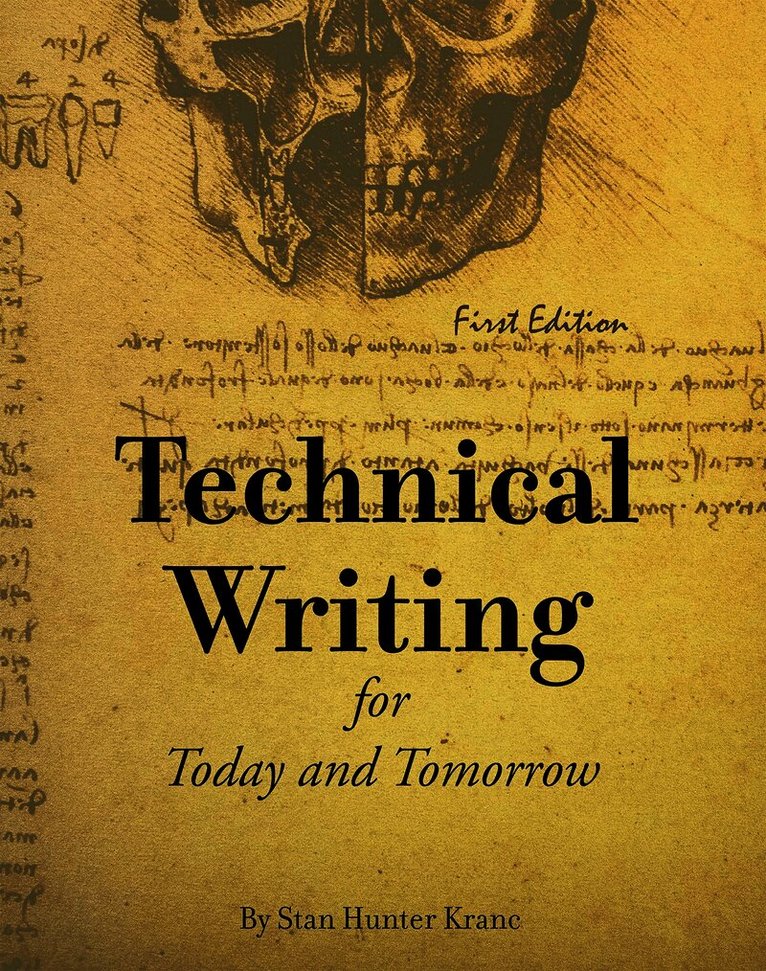 Stanley Hunter Kranc, Stan Hunter Kranc - Technical Writing for Today and Tomorrow, Häftad