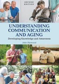 bokomslag Understanding Communication and Aging