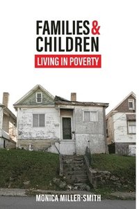 bokomslag Families & Children Living in Poverty