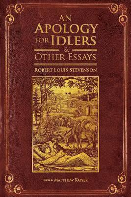 An Apology for Idlers and Other Essays 1
