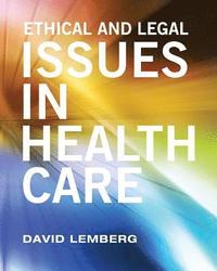 bokomslag Ethical and Legal Issues in Healthcare
