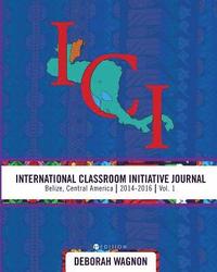 bokomslag International Classroom Initiative Journal