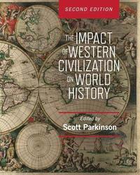 bokomslag The Impact of Western Civilization  on World History