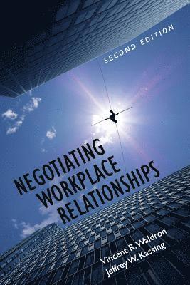 bokomslag Negotiating Workplace Relationships