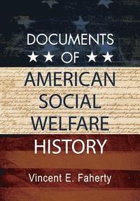 bokomslag Documents of American Social Welfare History