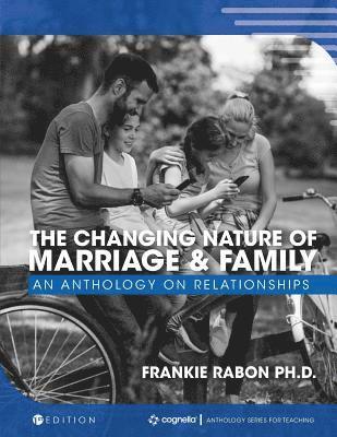 bokomslag The Changing Nature of Marriage and Family