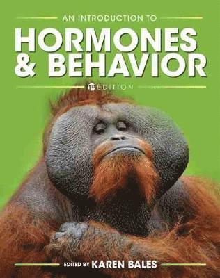 bokomslag An Introduction to Hormones and Behavior