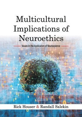 bokomslag Multicultural Implications of Neuroethics