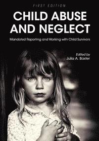 bokomslag Child Abuse and Neglect