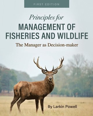 bokomslag Principles for Management of Fisheries and Wildlife