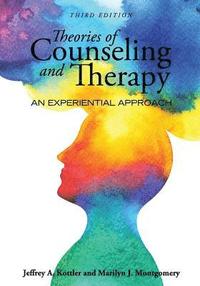 bokomslag Theories of Counseling and Therapy: An Experiential Approach