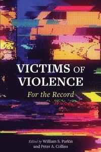 bokomslag Victims of Violence