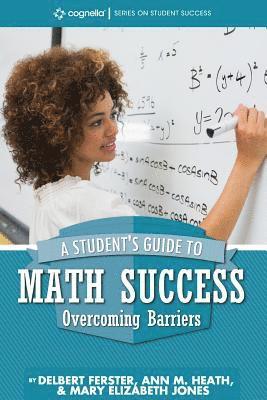 A Student's Guide to Math Success 1