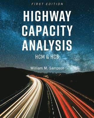 William M. Sampson, William M Sampson - Highway Capacity Analysis, Häftad