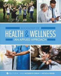 bokomslag Sociology of Health and Wellness