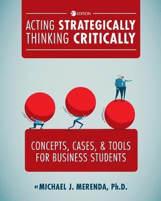 bokomslag Acting Strategically, Thinking Critically