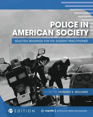 Howard E. Williams, Howard Williams - Police in American Society, Häftad