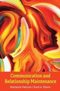bokomslag Communication and Relationship Maintenance