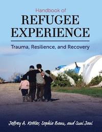 bokomslag Handbook of Refugee Experience
