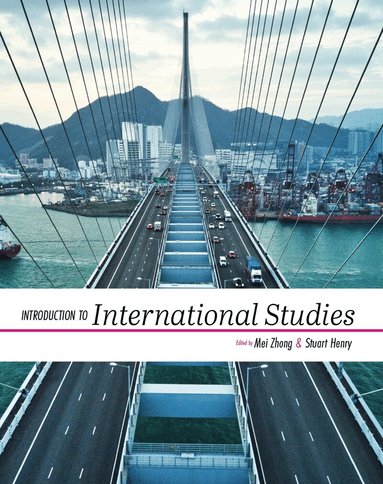 Mei Zhong, Stuart Henry, Mei Zhong, Stuart Henry - Introduction to International Studies, Häftad