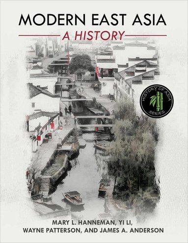 Mary L. Hanneman, Wayne Patterson, Yi Li, James A. Patterson - Modern East Asia, Häftad