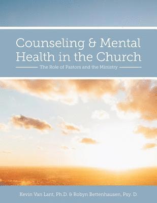 Counseling and Mental Health in the Church 1