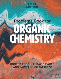 bokomslag Problems Book for Organic Chemistry