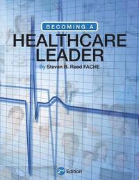 bokomslag Becoming a Healthcare Leader