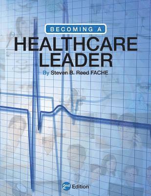 Becoming a Healthcare Leader 1