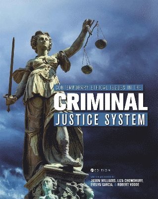 bokomslag Contemporary Ethical Issues in the Criminal Justice System