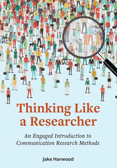 Jake Harwood - Thinking Like a Researcher, Häftad