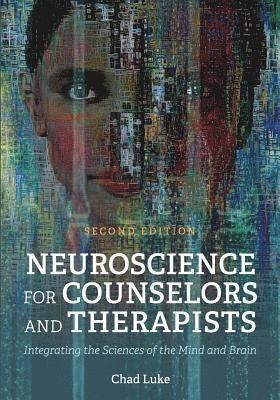 bokomslag Neuroscience for Counselors and Therapists