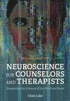 Neuroscience for Counselors and Therapists 1