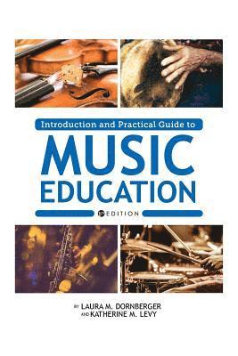 Introduction and Practical Guide to Music Education 1