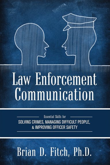 Brian D. Fitch - Law Enforcement Communication, Häftad