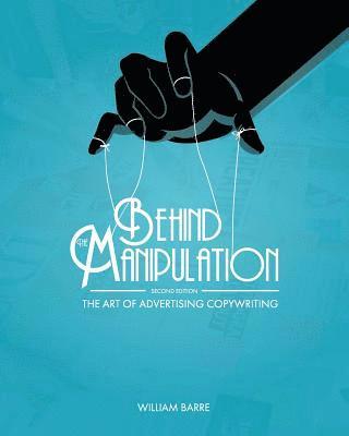 William Barre - Behind the Manipulation, Häftad