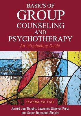 Basics of Group Counseling and Psychotherapy 1