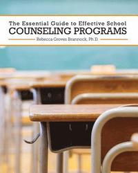 bokomslag Essential Guide to Effective School Counseling Programs